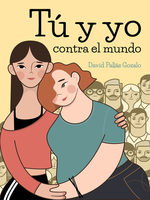 Title details for Tu y yo contra el mundo by David Pallás Gozalo - Available